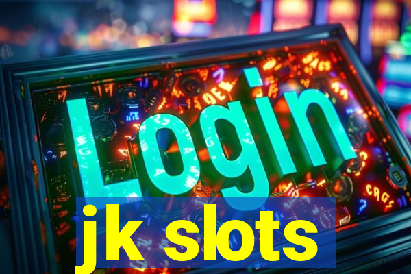 jk slots